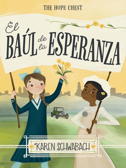 Title details for El baúl de la esperanza / the Hope Chest by Karen Schwabach - Available